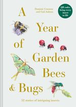 bw-a-year-of-garden-bees-and-bugs-batsford-9781849949316