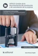 bw-gestioacuten-de-la-documentacioacuten-de-constitucioacuten-y-de-contratacioacuten-de-la-empresa-adgg0308-ic-editorial-9788411843454