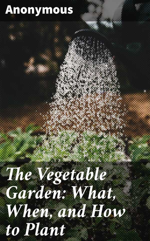 bw-the-vegetable-garden-what-when-and-how-to-plant-good-press-4057664635716