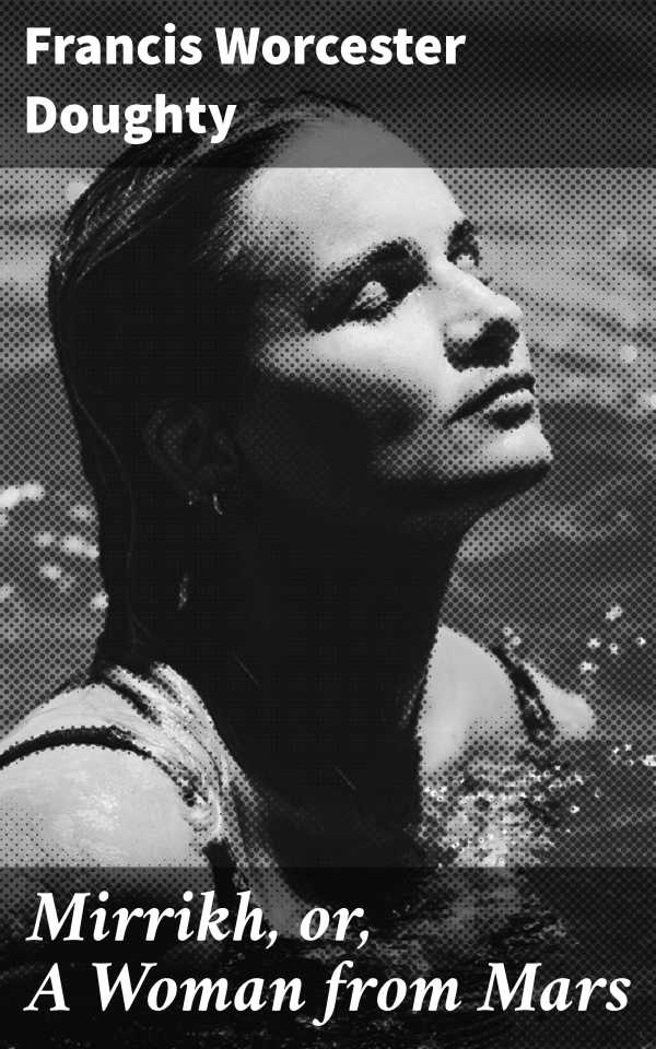 bw-mirrikh-or-a-woman-from-mars-good-press-4064066066680