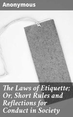 bw-the-laws-of-etiquette-or-short-rules-and-reflections-for-conduct-in-society-good-press-4064066093273
