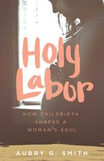 bw-holy-labor-kirkdale-press-9781577997399