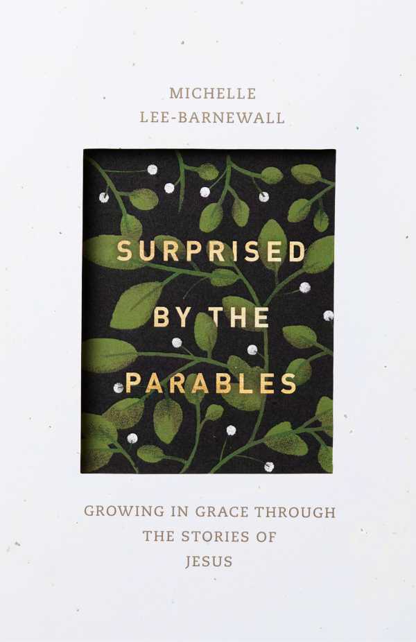 bw-surprised-by-the-parables-lexham-press-9781683593003