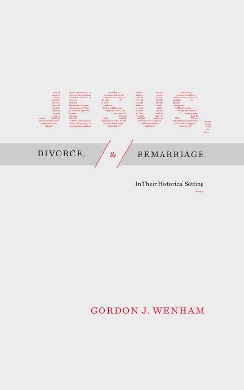 Jesus Divorce and Remarriage