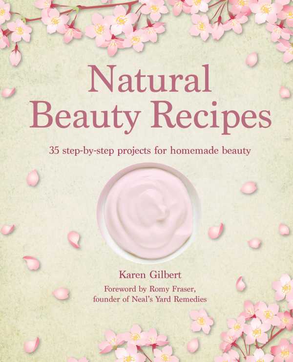 bw-natural-beauty-recipes-cico-books-9781800653504