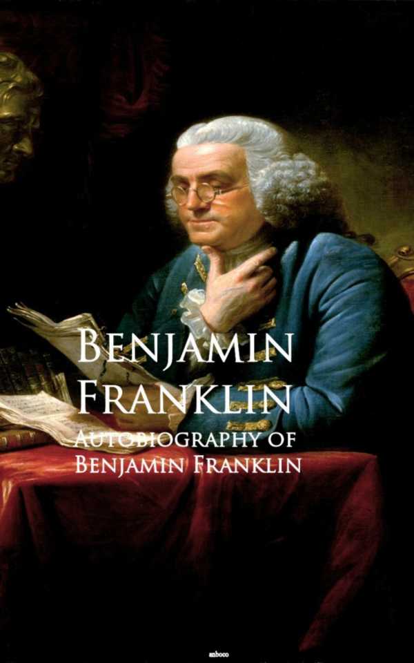 bw-autobiography-of-benjamin-franklin-anboco-9783736417397