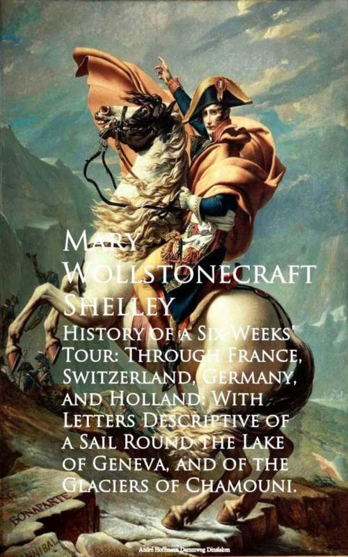 History of a Six Weeks Tour