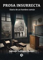 bw-prosa-insurrecta-editorial-autores-de-argentina-9789878750620