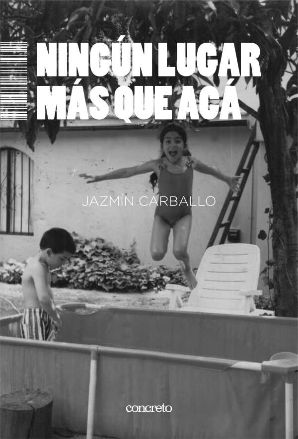 bw-ninguacuten-lugar-maacutes-que-acaacute-concreto-editorial-9789878281384