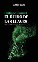 bw-el-ruido-de-las-llaves-bunker-books-9788412725452