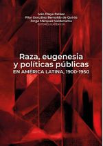 raza-eugenesia-y-politicas-publicas-en-america-latina-1900-1950-9789585002784-uros
