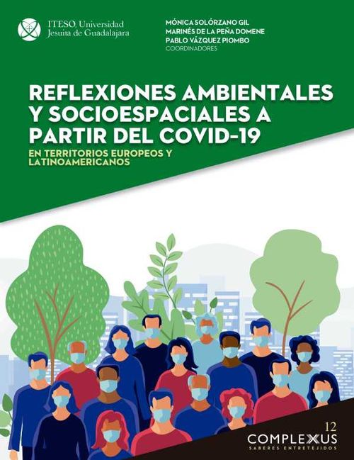 Reflexiones ambientales y socioespaciales a partir del covid19