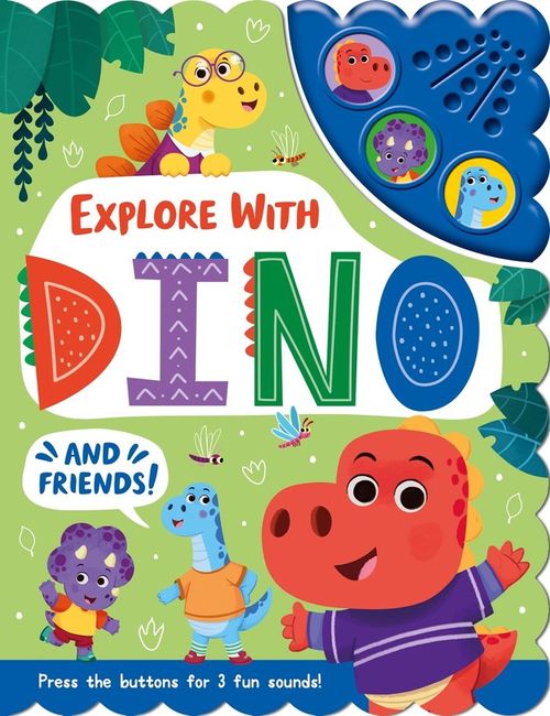 EXPLORE WITH DINO AND FRIENDS