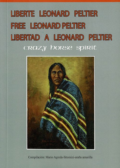 Liberté Leonard Peeltier-Free Leonard Peltier