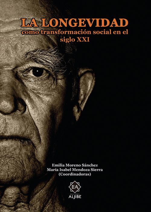 LONGEVIDAD como transformacion social en el siglo xxi