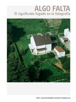 ALGO FALTA EL SIGNIFICADO FUGADO EN LA FOTOGRAFIA