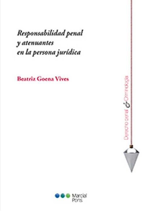 Responsabilidad penal y atenuantes en la persona jurídica