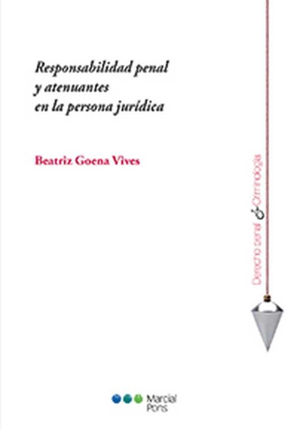bw-responsabilidad-penal-y-atenuantes-en-la-persona-juriacutedica-marcial-pons-sdh-9788413810935