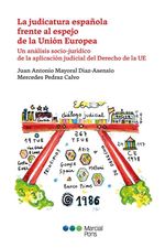 bw-la-judicatura-espantildeola-frente-al-espejo-de-la-unioacuten-europea-marcial-pons-sdh-9788413817569