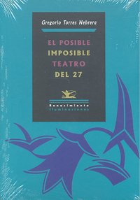 El posibleimposible teatro del 27