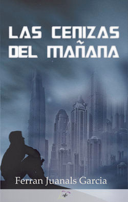 LAS CENIZAS DEL MANANA