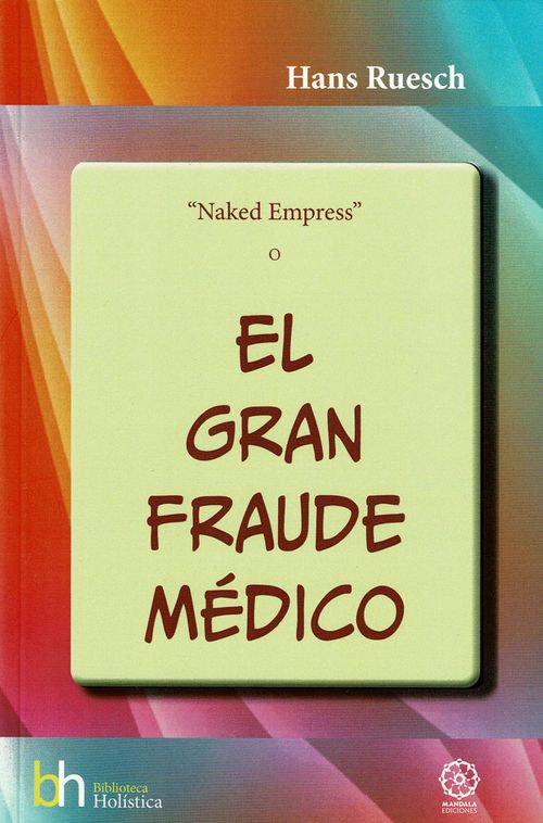 Naked Empress o el gran fraude medico