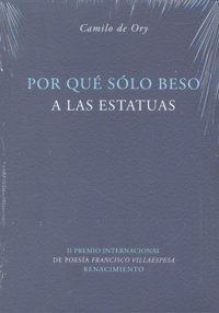Por que solo beso a las estatuas