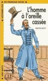 LHOMME LOREILLE CASSE