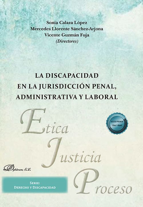 La discapacidad en la jurisdiccion penal administrativa y laboral