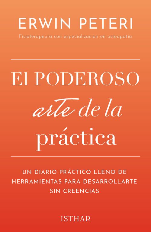 EL PODEROSO ARTE DE LA PRACTICA