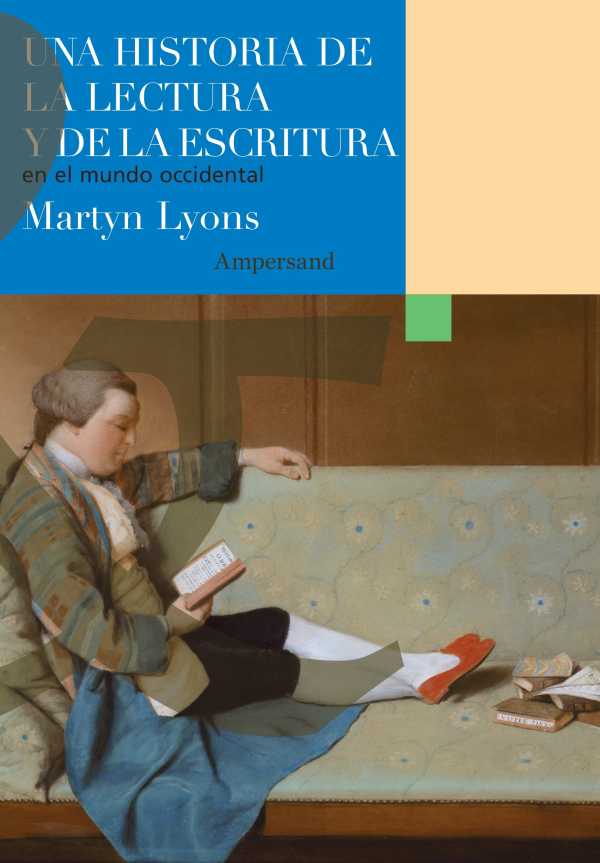 bw-una-historia-de-la-lectura-y-de-la-escritura-en-el-mundo-occidental-ampersand-9786316558152