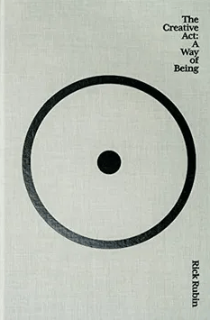The creative act A way of being