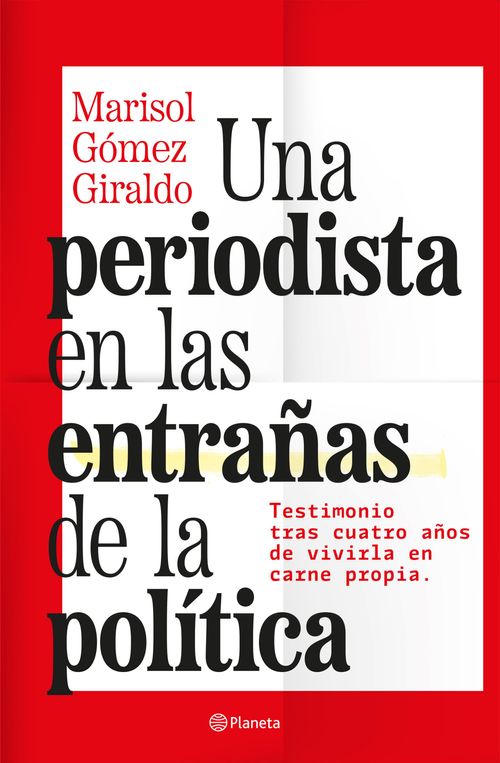 Una periodista en las entrañas de la política