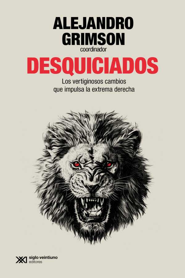 bw-desquiciados-siglo-xxi-editores-9789878013657