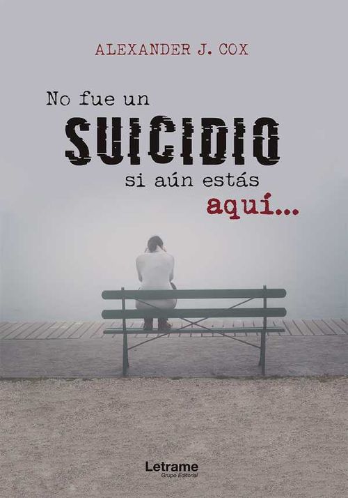 No fue un suicidio si aún estás aquí