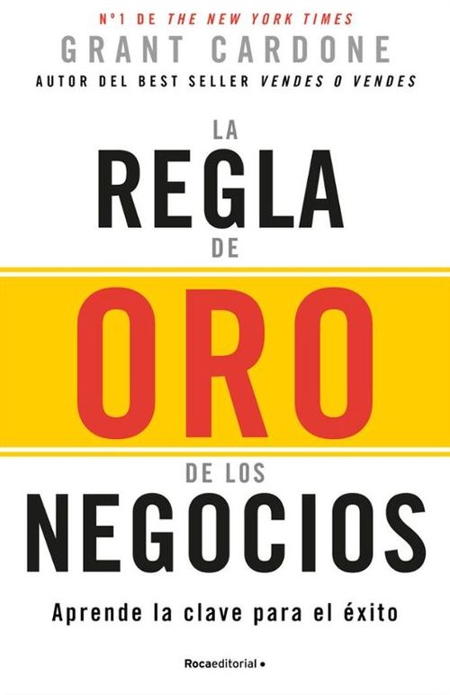 La regla de oro de los negocios