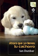 bw-ahora-que-ya-tienes-tu-cachorro-kns-ediciones-9788493969097
