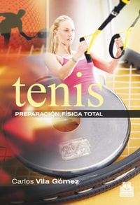 Tenis La preparacion fisica total