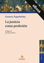 bw-la-justicia-como-profesioacuten-palestra-editores-9786123254674