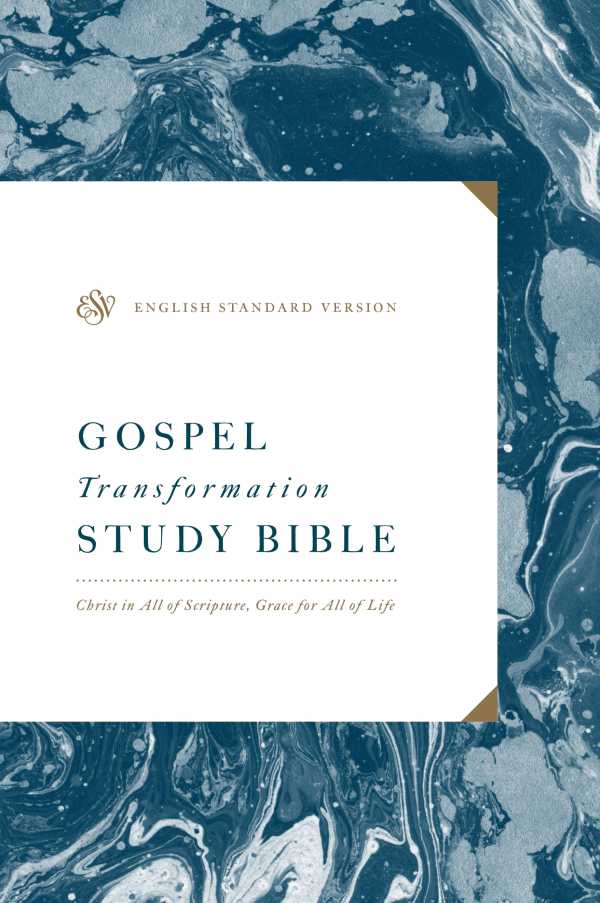 bw-esv-gospel-transformation-study-bible-christ-in-all-of-scripture-grace-for-all-of-life-ebook-crossway-9781433568886