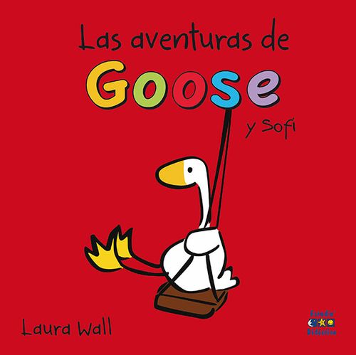LAS AVENTURAS DE GOOSE Y SOFI