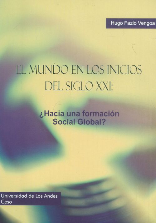 El mundo en los inicios del siglo XXI