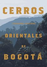 cerros-orientales-de-bogota-9789587567120-uean