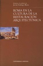 Roma en la cultura de la restauracion arquitectonica