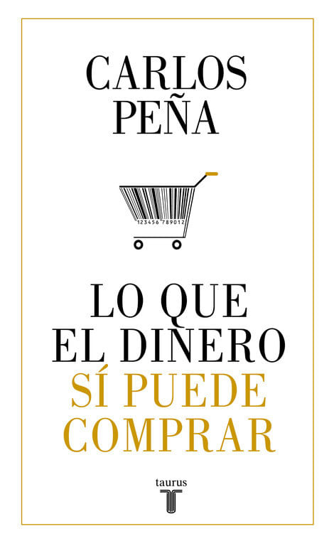 Lo que el dinero si puede comprar