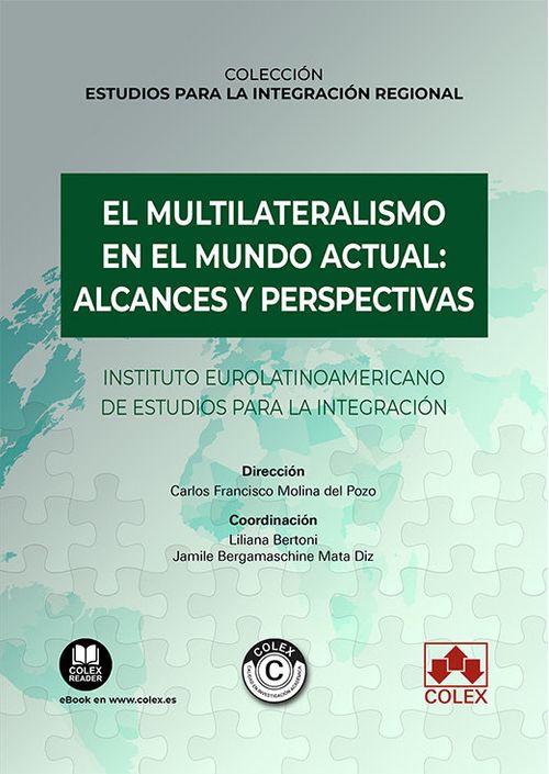 EL MULTILATERALISMO EN EL MUNDO ACTUAL ALCANCES Y PRESPECT