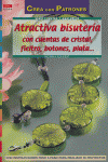 Serie Cuentas y Abalorios nº 34 ATRACTIVA BISUTERIA CON CUENTAS DE CRISTAL FIELTRO BOTONES