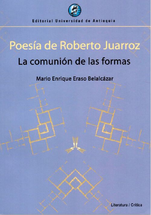 Poesía de Roberto Juarroz La comunión de las formas