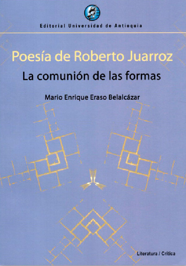 poesia-de-roberto-juarroz-la-comunion-de-las-formas----9789587147445---UDEA