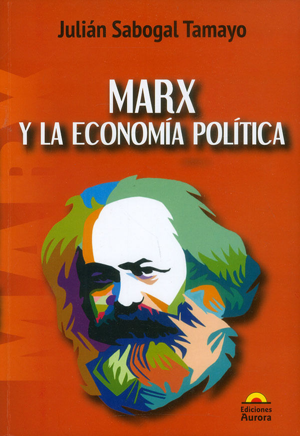 marx-y-la-economia-politica-9789585402157-auro